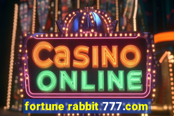 fortune rabbit 777.com